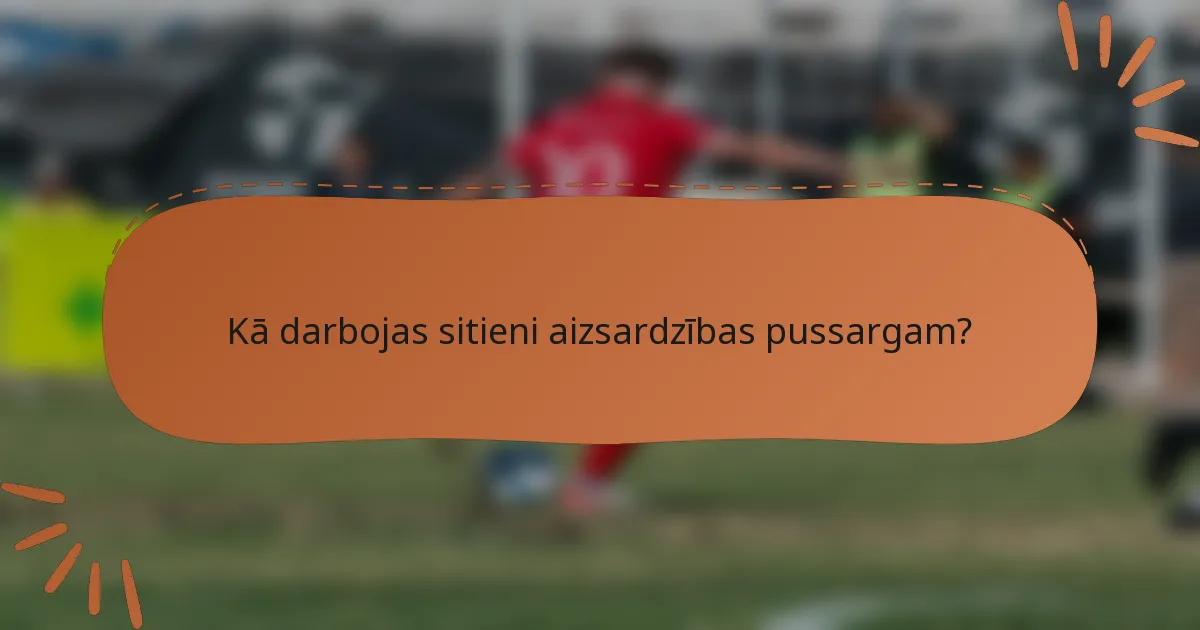 Kā darbojas sitieni aizsardzības pussargam?